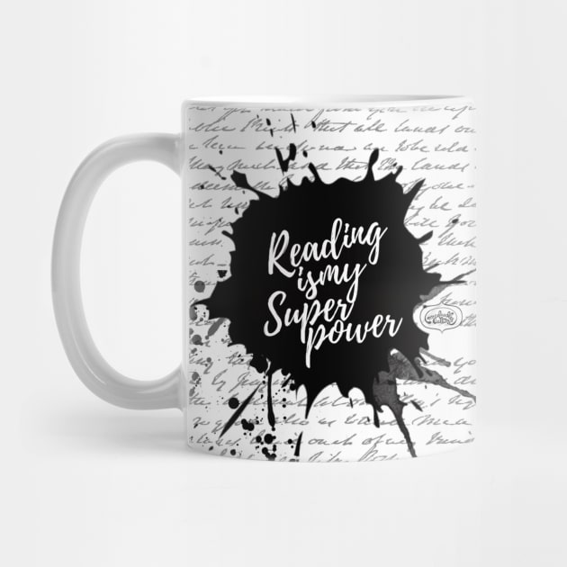 Reading is my Superpower Ink Splatter Typography Quote Art (White) by applebubble